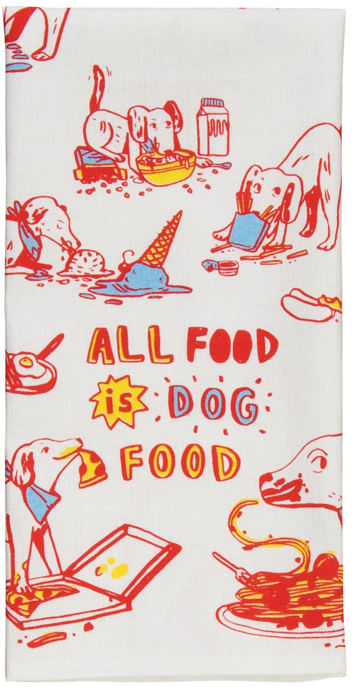 All Food Is Dog Food Dish Towel