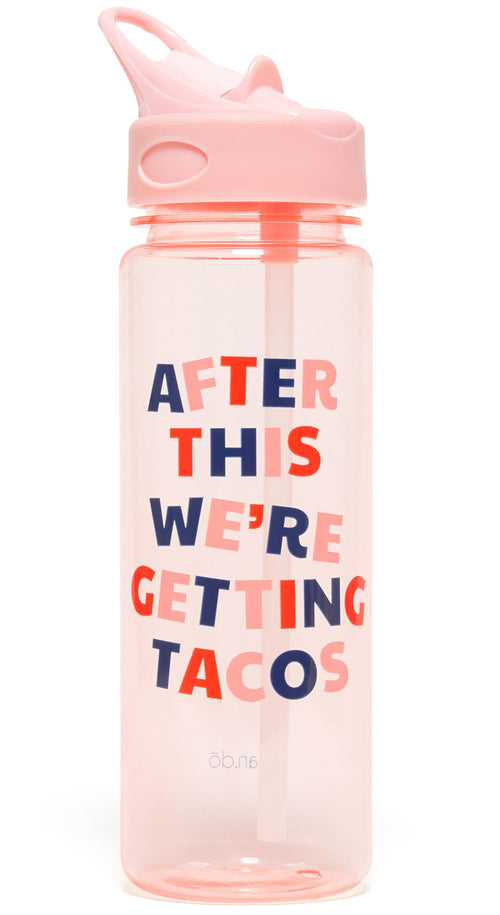 After This We're Getting Tacos Work It Out Water Bottle by Bando
